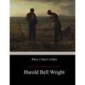 When A Man's A Man