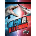 Dolphin vs. Mako Shark