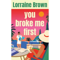 You Broke Me First