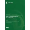 New Control Schemes for Actuators