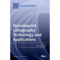 Nanoimprint Lithography Technology and Applications