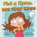 Pick A Tissue, Not Your Nose