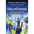 Unity and Harmony: Toward and Ecospirituality