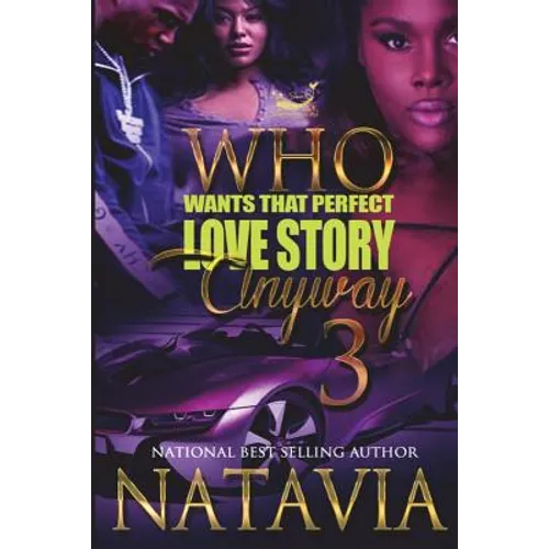 Who Wants That Perfect Love Story Anyway 3