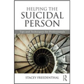 Helping the Suicidal Person: Tips and Techniques for Professionals