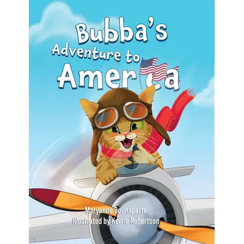Bubba's Adventure to America: Book 2