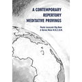 A Contemporary Repertory Meditative Provings