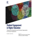 Student Engagement in Higher Education: Theoretical Perspectives and Practical Approaches for Diverse Populations
