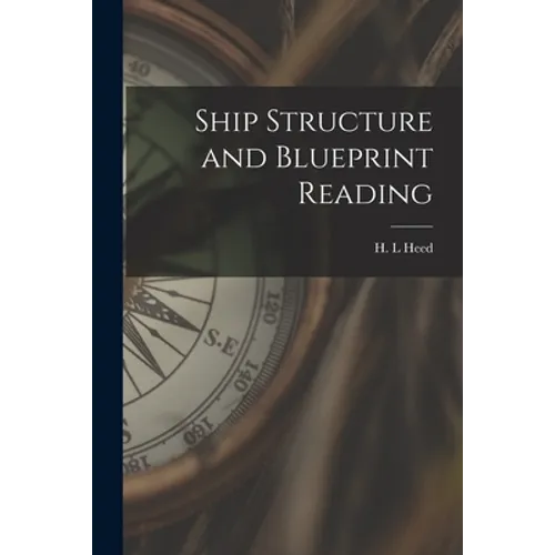 Ship Structure and Blueprint Reading