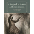 Songbook of Slavery and Emancipation