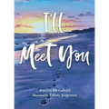 I'll Meet You
