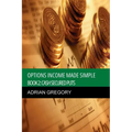 Options Income Made Simple Book 2: Cash-Secured Puts
