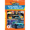 Hot Wheels Let's Race: Racers to the Rescue (Comic Reader)