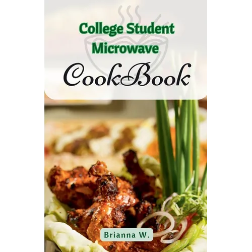 College Student Microwave Cookbook