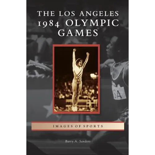 Los Angeles 1984 Olympic Games