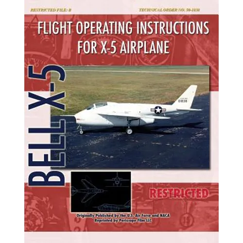 Flight Operating Instructions for X-5 Airplane