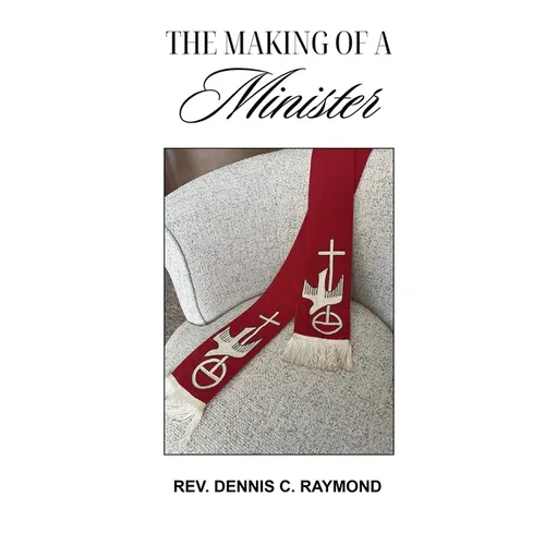 The Making of a Minister