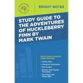 Study Guide to The Adventures of Huckleberry Finn by Mark Twain
