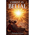 Christ Is Belial