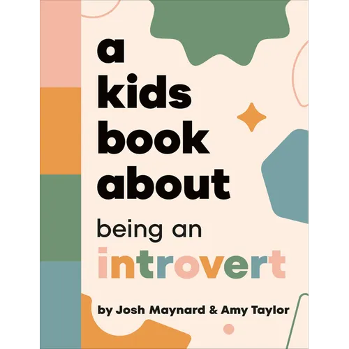 A Kids Book about Being an Introvert