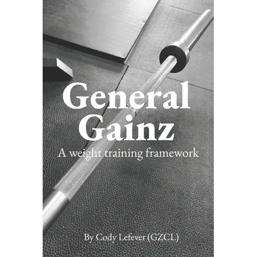 General Gainz: A Weight Training Framework