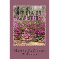 WPA Original Gardeners: Norfolk Botanical Garden