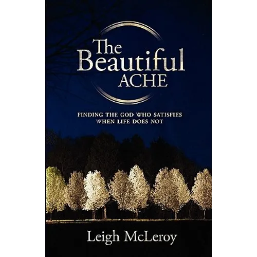 The Beautiful Ache