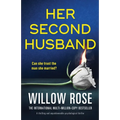 Her Second Husband: A thrilling and unputdownable psychological thriller