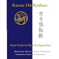 Karate Do Kyohan: Master Text for the Way of the Empty-Hand
