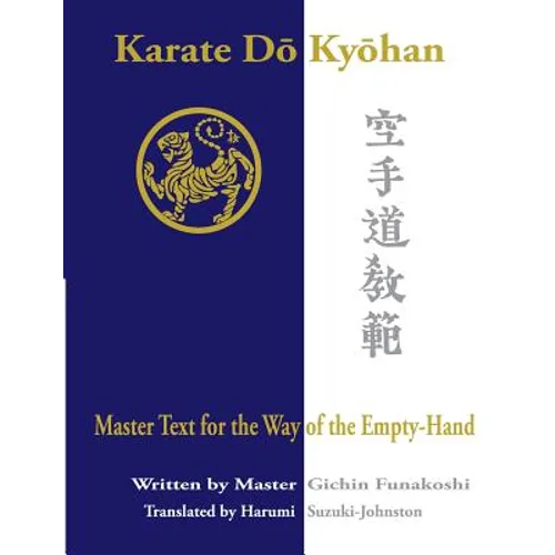 Karate Do Kyohan: Master Text for the Way of the Empty-Hand