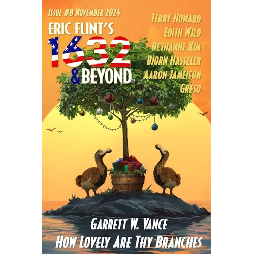 Eric Flint's 1632 & Beyond Issue #8