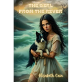 The Girl From The River