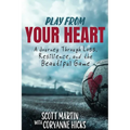Play from Your Heart