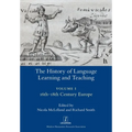 The History of Language Learning and Teaching I: 16th-18th Century Europe