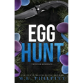 Egg Hunt: Dark Romance Easter Novella