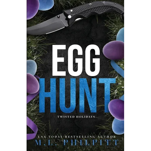 Egg Hunt: Dark Romance Easter Novella