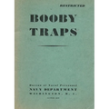 Booby Traps: A Guide For Naval Personnel On How to Avoid Them: A Guide For Naval Personnel On How to Avoid Them: A guide On How to Avoid Them