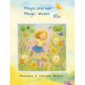 Maya and her Magic Shoes