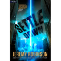 Settle Down: A Sci-Fi Thriller