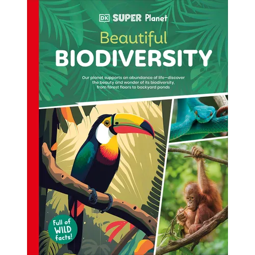 DK Super Planet Beautiful Biodiversity