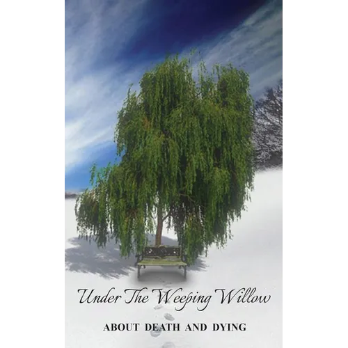 Under the Weeping Willow