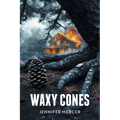 Waxy Cones