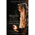 Mantilla: The Veil of the Bride of Christ