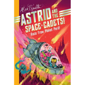 Astrid & the Space Cadets: Race from Planet Peril: Race from Planet Peril