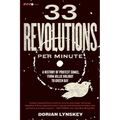 33 Revolutions Per Minute: A History of Protest Songs, from Billie Holiday to Green Day