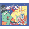 Mondays: An Adventure Series
