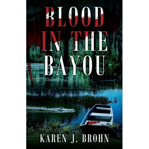 Blood in the Bayou