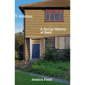Eviction: A Social History of Rent