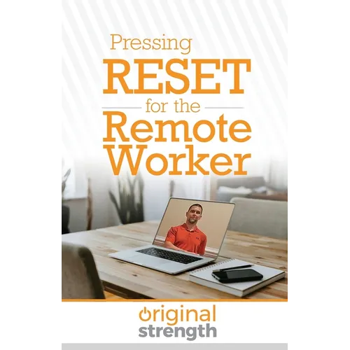 Pressing RESET for the Remote Worker