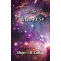 To The Universe